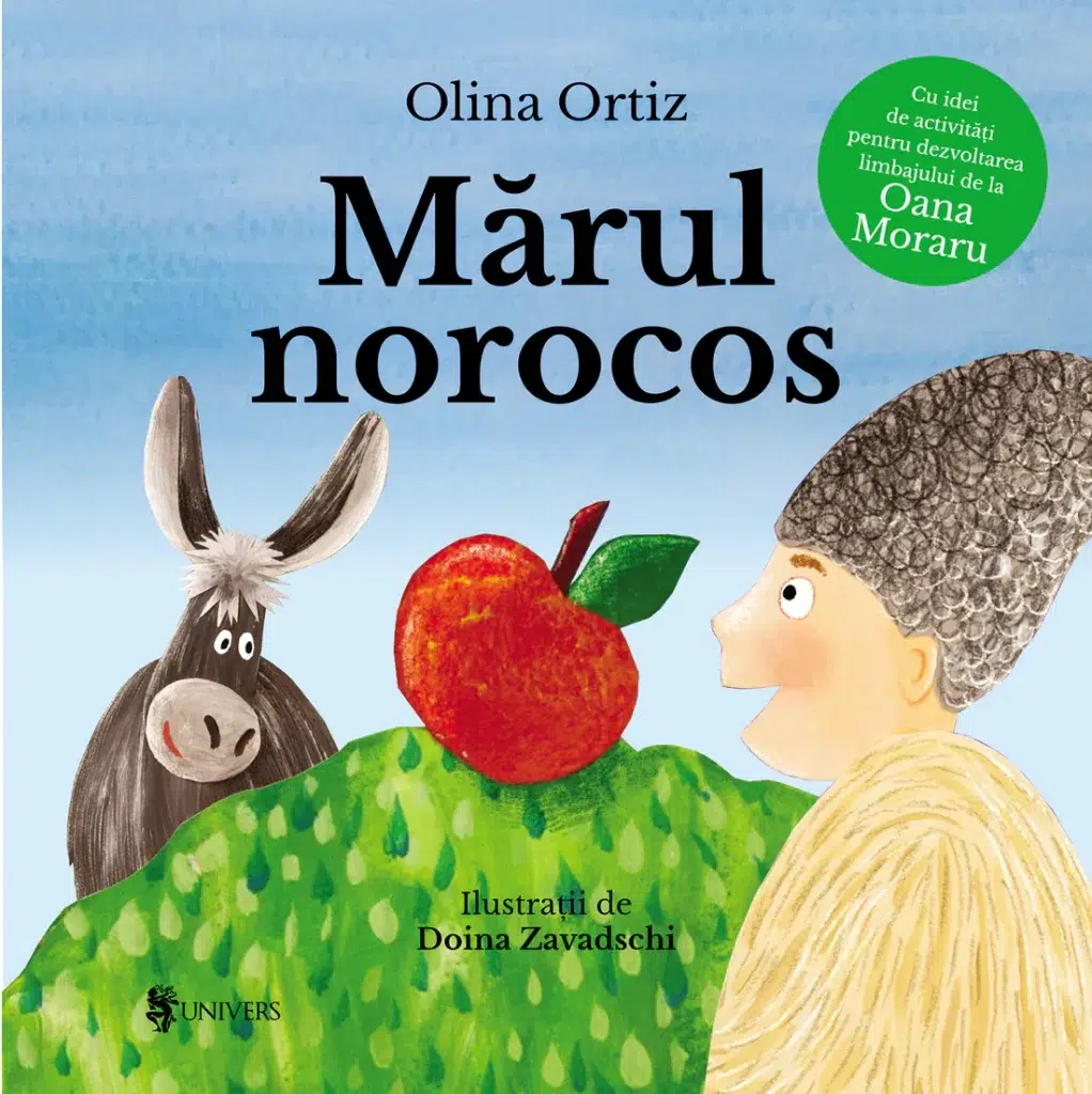 EU38 - Marul norocos - Olina Ortiz, cu activitati de la Oana Moraru - Editura Univers